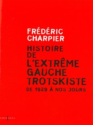 cover image of Histoire de l'extrême gauche trotskiste